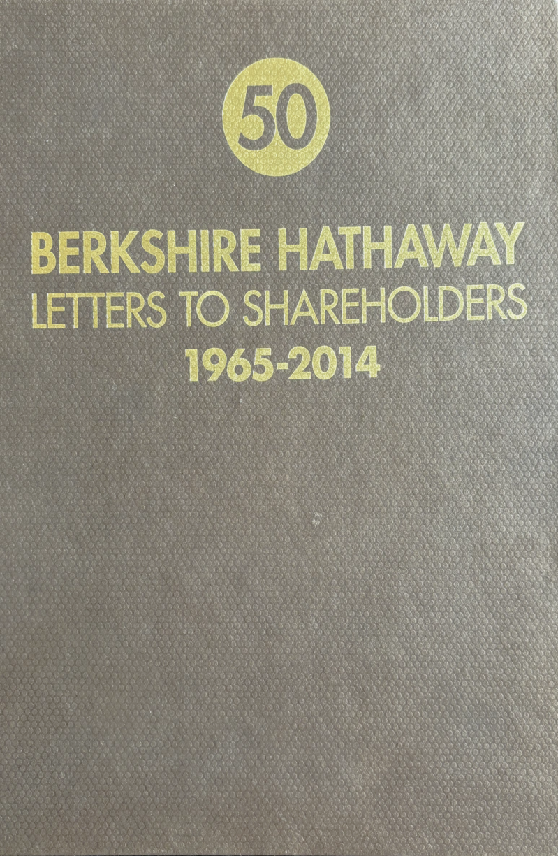 Berkshire Hathaway | Letters to Shareholders 1965-2014